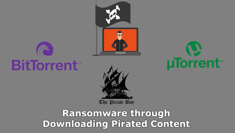 Ransomware through downloading pirated content