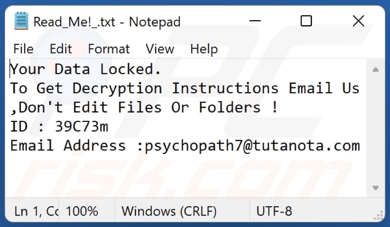 Psychopath ransomware text file (Read_Me!_.txt)