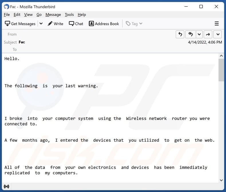 I broke into your computer system using the Wireless network router email spam campaign