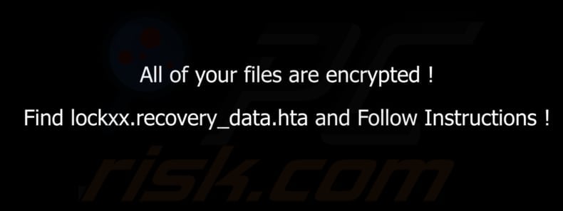 Lockxx ransomware wallpaper