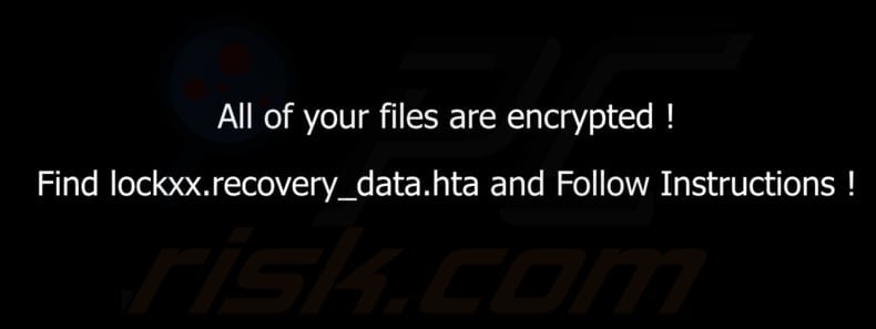 Lockxx ransomware wallpaper