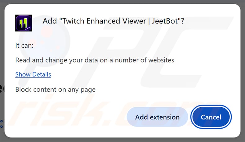 Twitch Enhanced Viewer | JeetBot Malicious Extension permissions dialog in Chrome