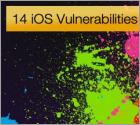 14 iOS Vulnerabilities Found