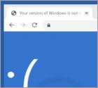 Your Version Of Windows Is Out Of Date POP-UP Scam