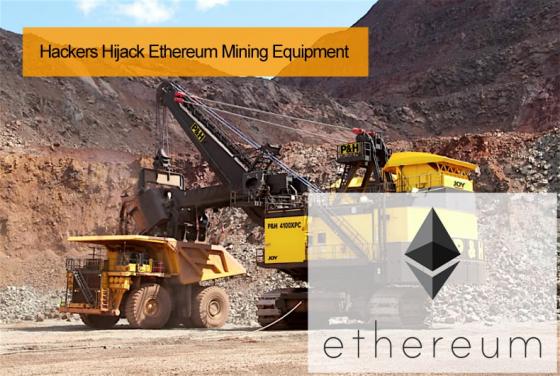 Hackers Hijack Ethereum Mining Equipment