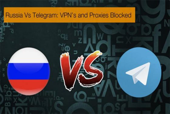 Russia Vs Telegram: VPN’s and Proxies Blocked