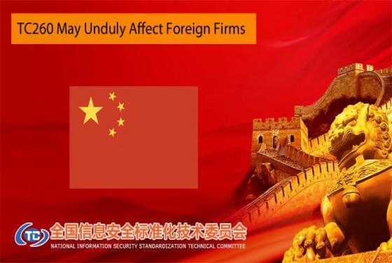 TC260 May Unduly Affect Foreign Firms