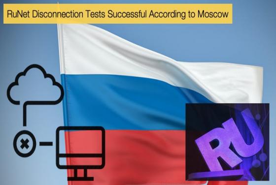 RuNet Disconnection Tests Successful According to Moscow
