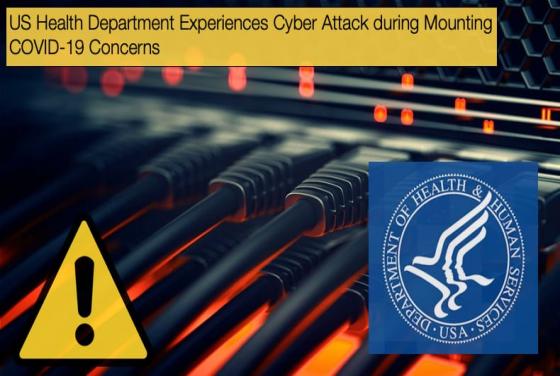 US Health Department Experiences Cyber Attack during Mounting COVID-19 Concerns