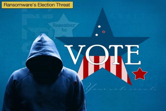Ransomware’s Election Threat