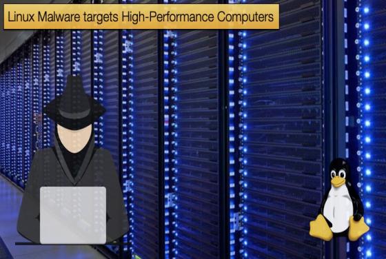 Linux Malware targets High-Performance Computers