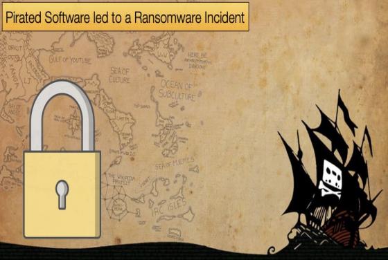 Pirated Software led to a Ransomware Incident