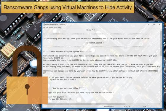 Ransomware Gangs using Virtual Machines to Hide Activity