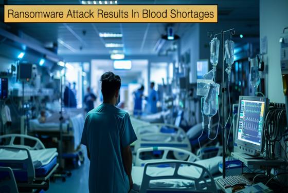 Ransomware Attack Results In Blood Shortages
