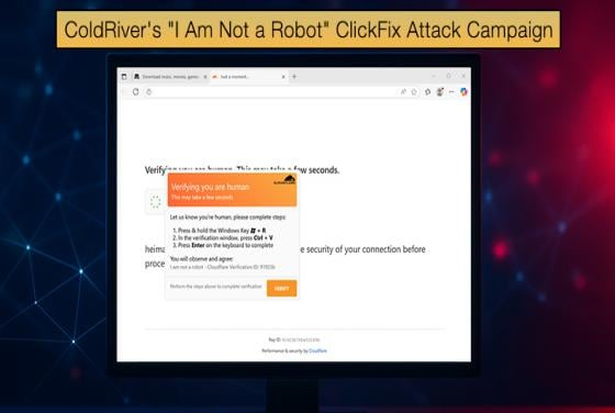 ColdRiver\'s "I Am Not a Robot" ClickFix Attack Campaign