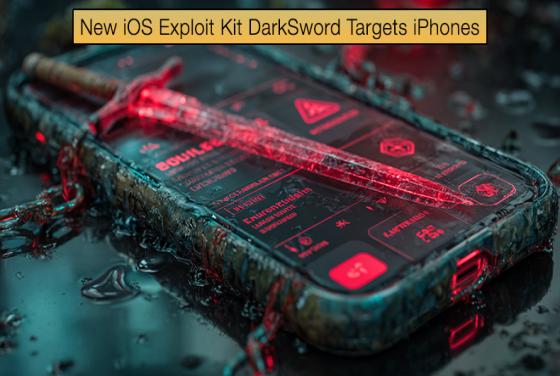 New iOS Exploit Kit DarkSword Targets iPhones