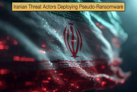 Iranian Threat Actors Deploying Pseudo-Ransomware